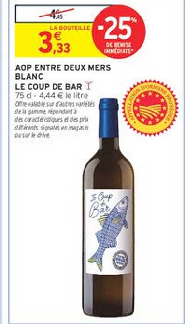 AOP ENTRE DEUX MERS BLANC LE COUP DE BAR