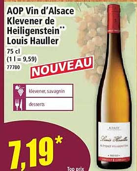 AOP Vin d’Alsace Kleveneer de Heiligenstein** Louis Hauller