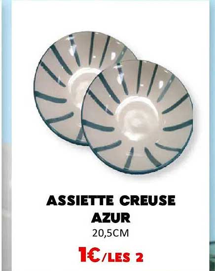 ASSIETTE CREUSE AZUR