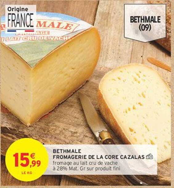 BETHMALE FROMAGERIE DE LA CORE CAZALAS