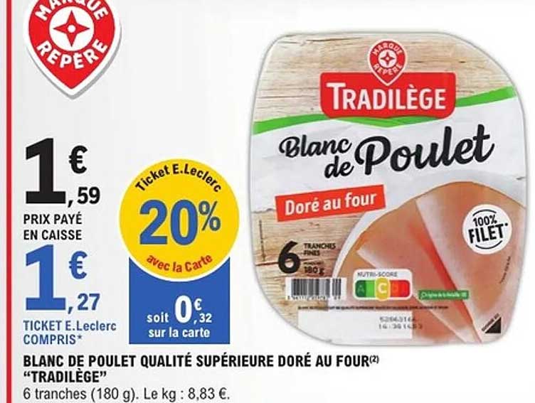 BLANC DE POULET QUALITÉ SUPÉRIEURE DORÉ AU FOUR "TRADILÈGE"