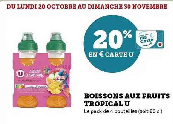BOISSONS AUX FRUITS TROPICAL U