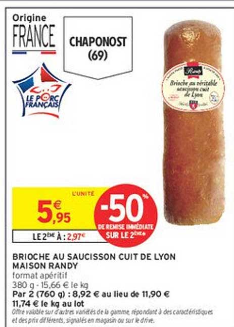 Brioche au saucisson cuit de Lyon Maison Randy