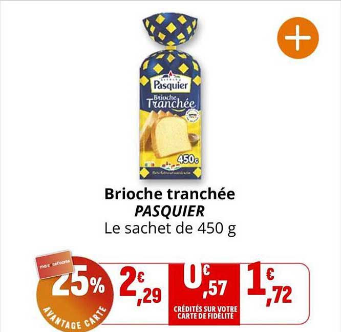 Brioche tranchée PASQUIER