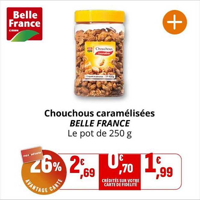 Chouchous caramélisées BELLE FRANCE