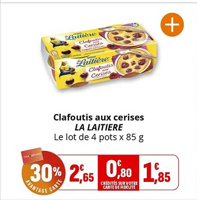 Clafoutis aux cerises LA LAITIERE