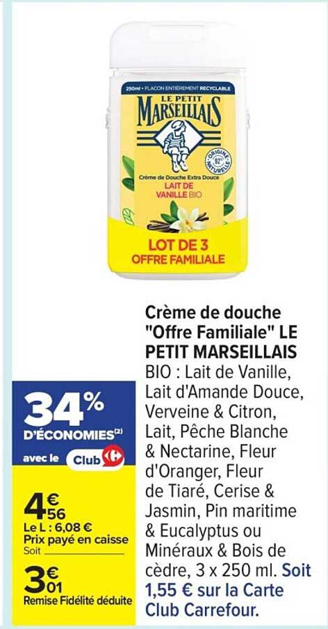 Crème de douche "Offre Familiale" LE PETIT MARSEILLAIS