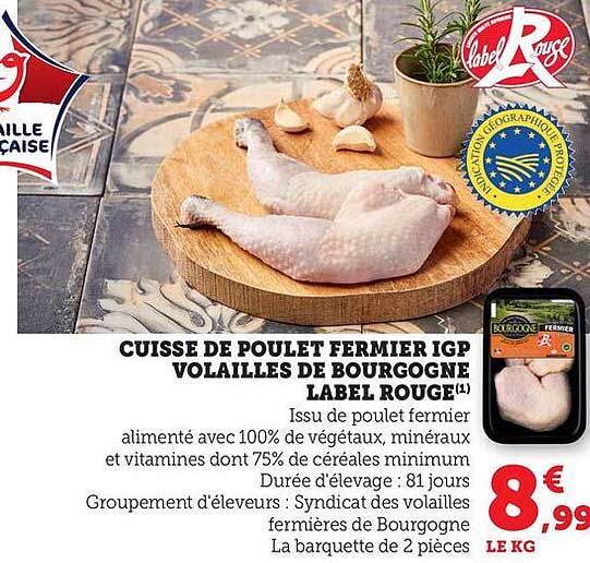 CUISSE DE POULET FERMIER IGP VOLAILLES DE BOURGOGNE LABEL ROUGE