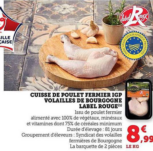 CUISSE DE POULET FERMIER IGP VOLAILLES DE BOURGOGNE LABEL ROUGE