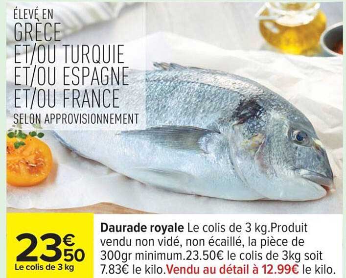 Daurade royale Le colis de 3 kg.