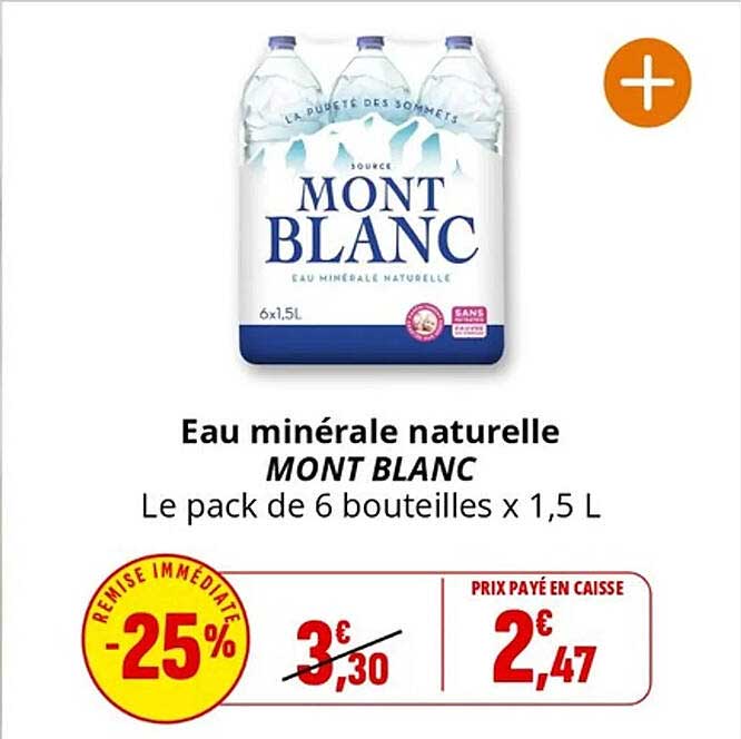 Eau minérale naturelle MONT BLANC Le pack de 6 bouteilles x 1,5 L