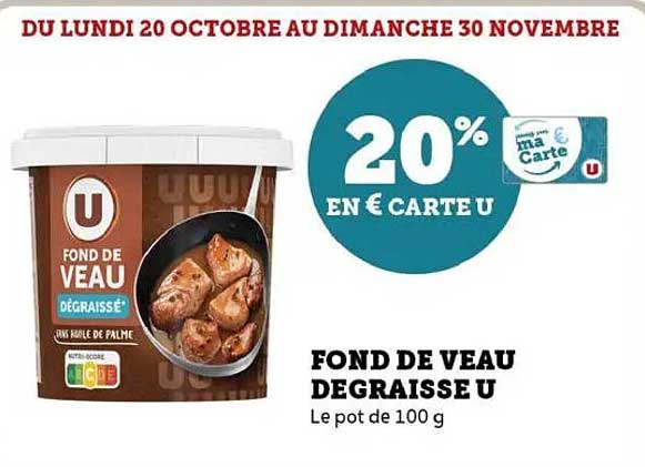 FOND DE VEAU DEGRAISSE U