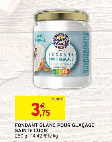 FONDANT BLANC POUR GLACAGE SAINTE LUCIE