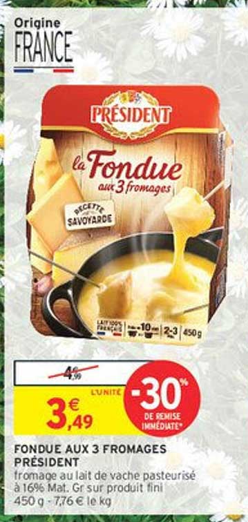 FONDUE AUX 3 FROMAGES PRÉSIDENT