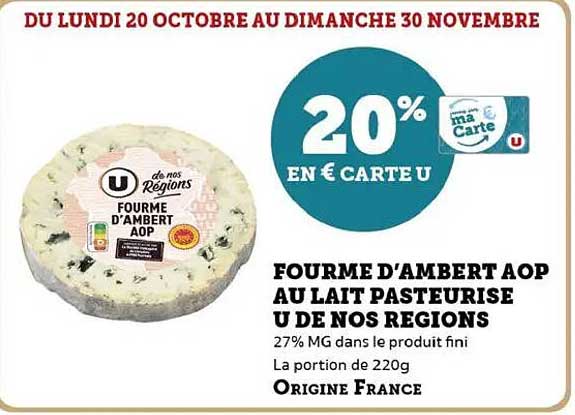FOURME D'AMBERT AOP AU LAIT PASTEURISE U DE NOS REGIONS