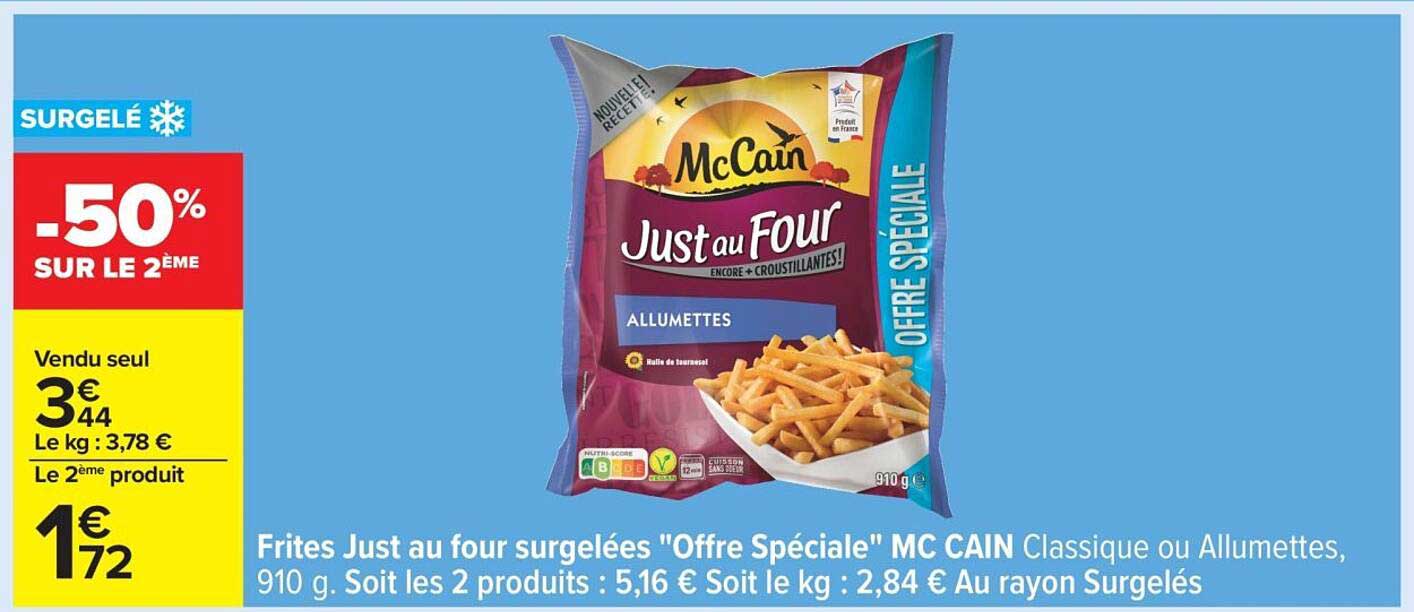 Frites Just au four surgelées "Offre Spéciale" MC CAIN