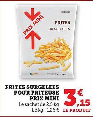 FRITES SURGELEES POUR FRITEUSE PRIX MINI