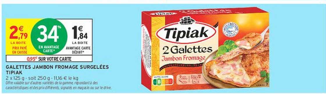 GALETTES JAMBON FROMAGE SURGELÉES TIPIAK