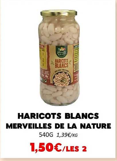HARICOTS BLANCS MERVEILLES DE LA NATURE