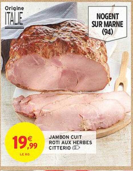 JAMBON CUIT ROTI AUX HERBES CITTERIO