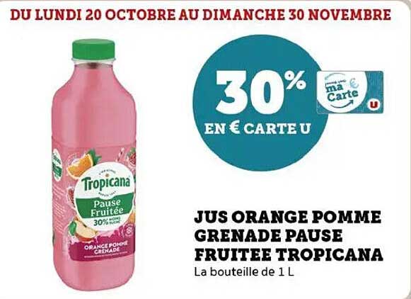 JUS ORANGE POMME GRENADE PAUSE FRUITÉE TROPICANA