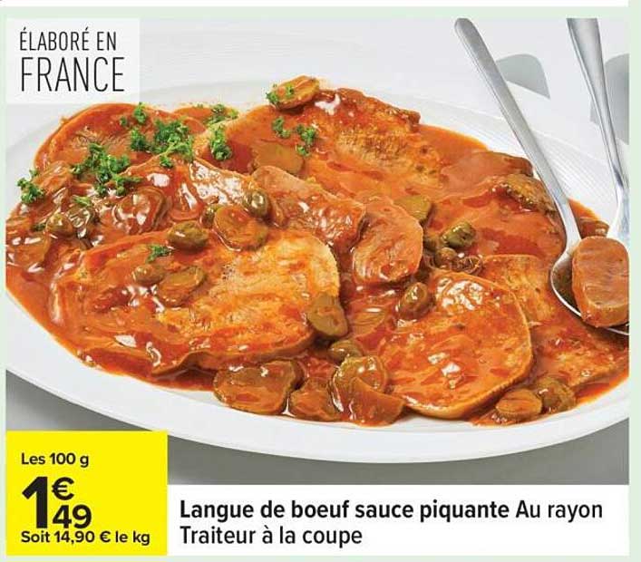 Langue de boeuf sauce piquante Au rayon Traiteur à la coupe