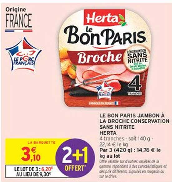 LE BON PARIS JAMBON À LA BROCHE CONSERVATION SANS NITRITE