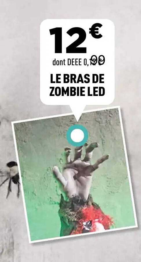 LE BRAS DE ZOMBIE LED