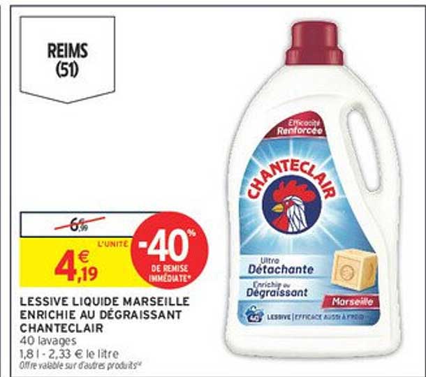 LESSIVE LIQUIDE MARSEILLE ENRICHIE AU DÉGRAISSANT CHANTCLAIR