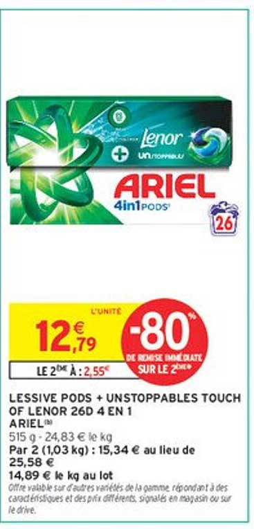 LESSIVE PODS + UNSTOPPABLES TOUCH OF LENOR 26D 4 EN 1 ARIEL
