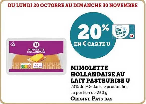 MIMOLETTE HOLLANDAISE AU LAIT PASTERISE U