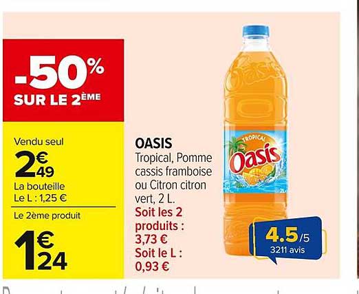 OASIS Tropical, Pomme cassis framboise ou Citron citron vert, 2 L
