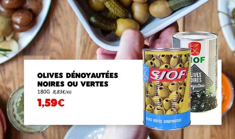 OLIVES DÉNOYAUTÉES NOIRES OU VERTES