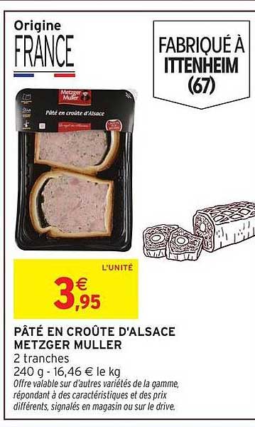 PATÉ EN CROÛTE D'ALSACE METZGER MULLER
