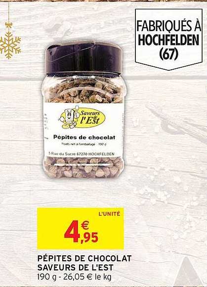 PÉPITES DE CHOCOLAT SAVEURS DE L'EST