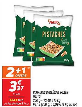 PISTACHES GRILLÉES & SALÉES NETTO