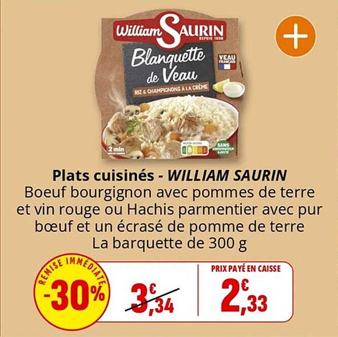 Plats cuisinés - WILLIAM SAURIN