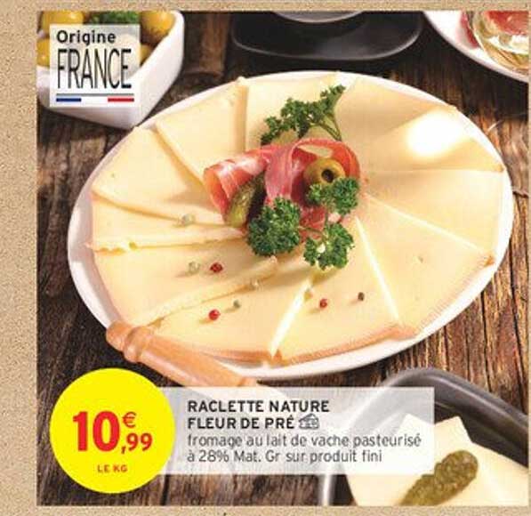 RACLETTE NATURE FLEUR DE PRÉ