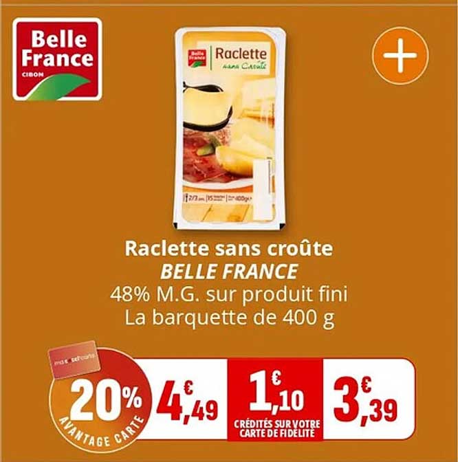 Raclette sans croûte BELLE FRANCE