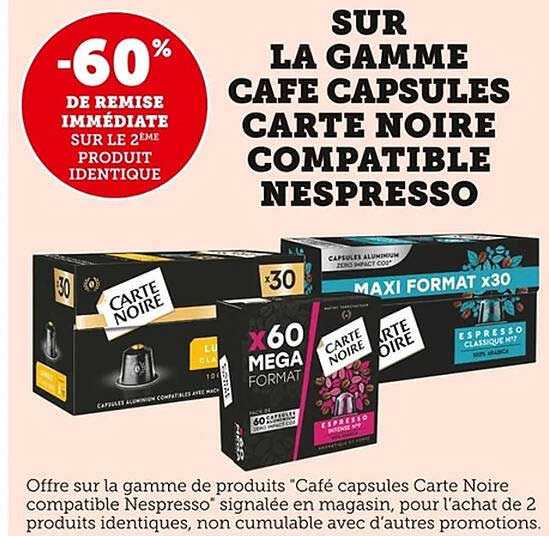SUR LA GAMME CAFE CAPSULES CARTE NOIRE COMPATIBLE NESPRESSO