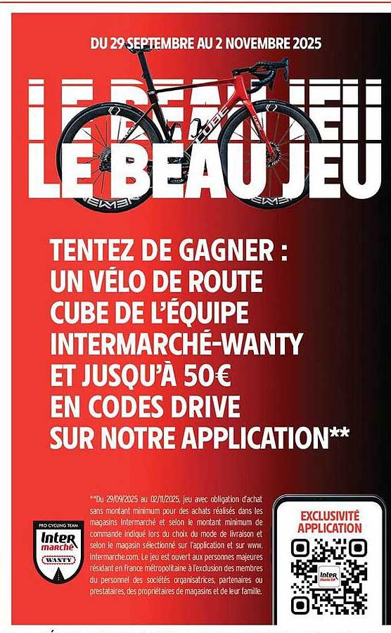TENTEZ DE GAGNER : UN VÉLO DE ROUTE CUBE DE L'ÉQUIPE INTERMARCHÉ-WANTY ET JUSQU'À 50€ EN CODES DRIVE SUR NOTRE APPLICATION