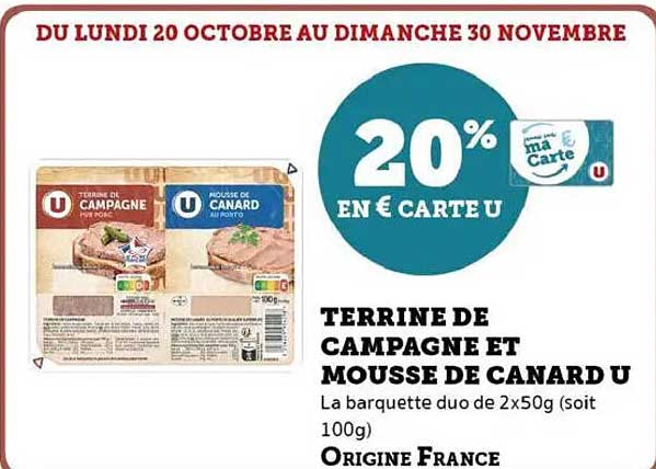 TERRINE DE CAMPAGNE ET MOUSSE DE CANARD U