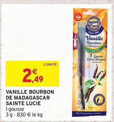 VANILLE BOURBON DE MADAGASCAR SAINTE LUCIE