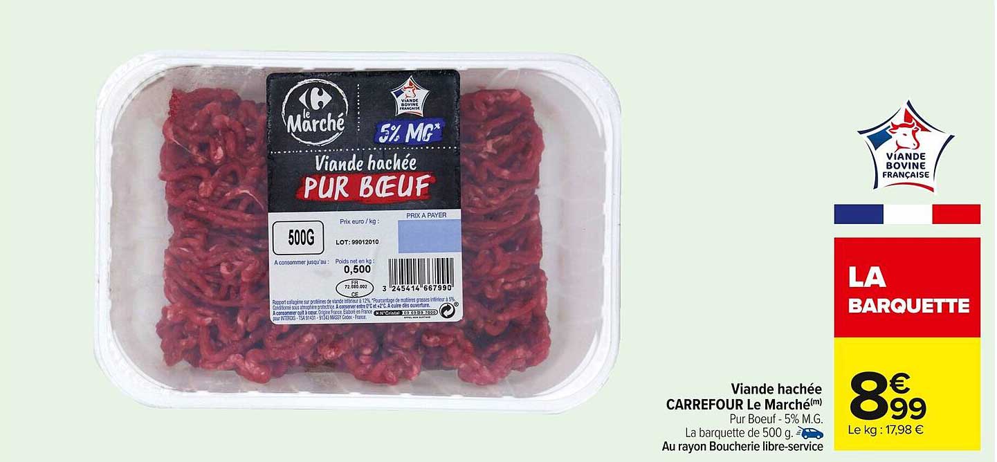 Viande hachée CARREFOUR Le Marché - Pur Boeuf - 5% M.G.