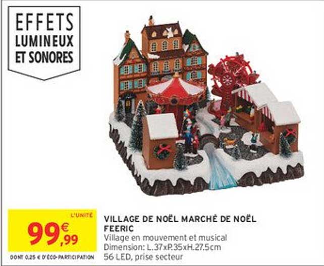 VILLAGE DE NOËL MARCHÉ DE NOËL FEERIC
