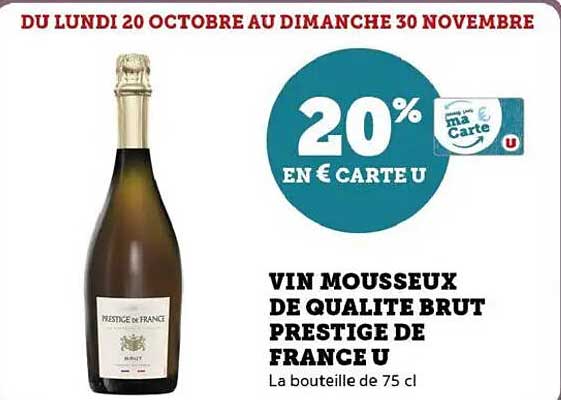 VIN MOUSSEUX DE QUALITE BRUT PRESTIGE DE FRANCE U