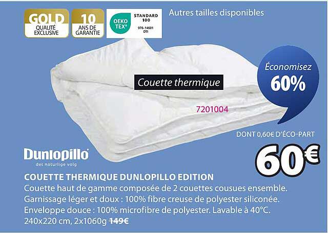 COUETTE THERMIQUE DUNLOPILLO EDITION