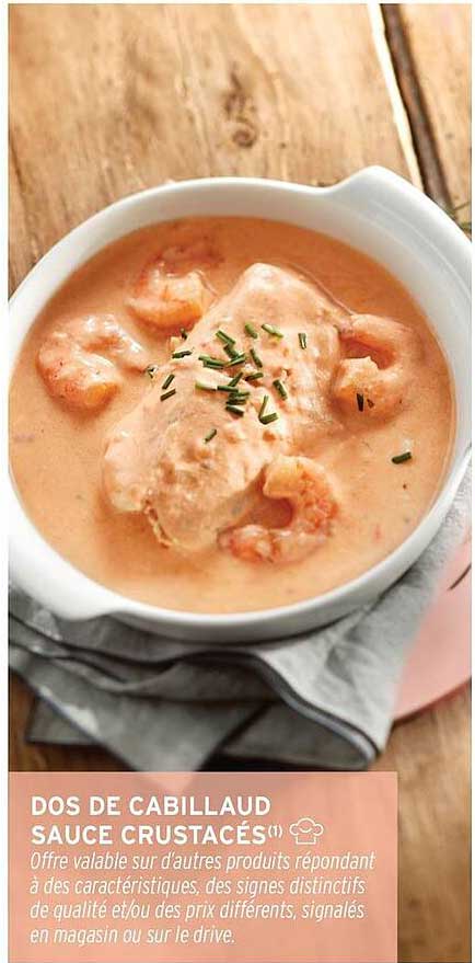 DOS DE CABILLAUD SAUCE CRUSTACÉS