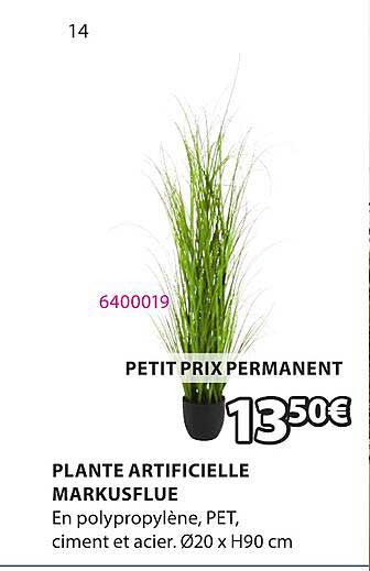 PLANTE ARTIFICIELLE MARKUSFLUE