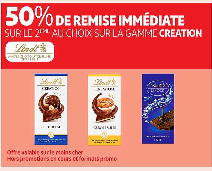 50% DE REMISE IMMEDIATE SUR LE 2ème AU CHOIX SUR LA GAMME CREATION